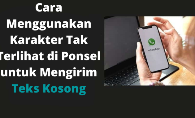 Cara Menggunakan Karakter Tak Terlihat di Ponsel untuk Mengirim Pesan Kosong